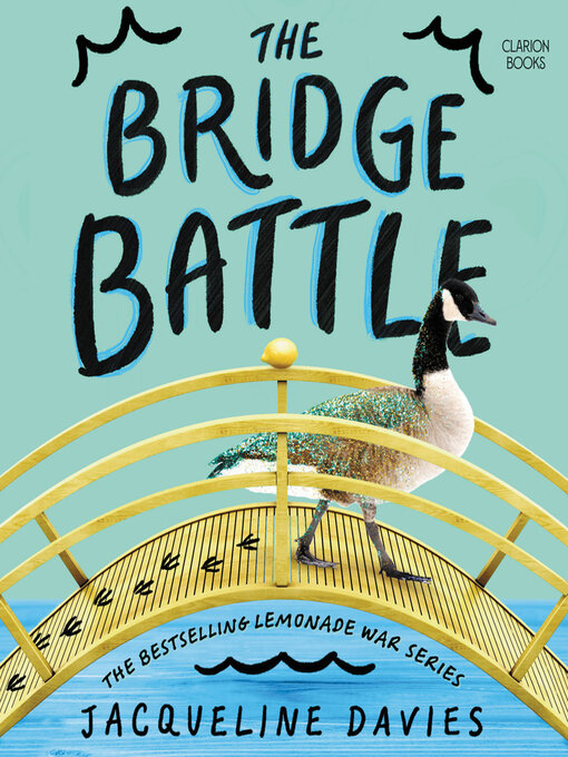 Title details for The Bridge Battle by Jacqueline Davies - Available
